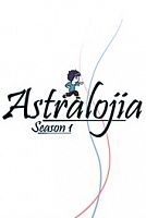 Astralojia: Season 1