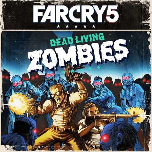 Far Cry®5 - День Лютых Зомби Far Cry®5 - День Лютых Зомби