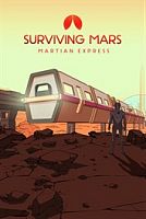 Surviving Mars - Martian Express