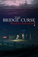 The Bridge Curse: Road to Salvation