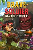Brave Soldier - Invasion of Cyborgs