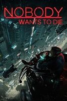 Nobody Wants to Die